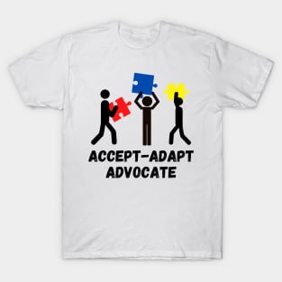 Accept Adapt Advocate-Autism Awareness T-Shirt